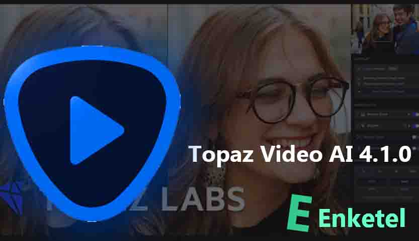Topaz Video AI 4.1.0